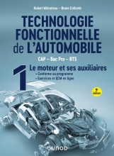 Technologie fonctionnelle de l'automobile - Tome 1 - Le moteur et ses auxiliaires