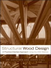 Structural Wood Design - A Practice-oriented Approach Using The ASD Method