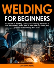 Welding for Beginners (Castro)