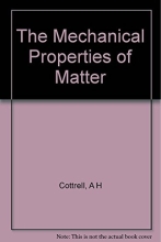 The Mechanical Properties of Matter