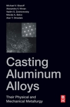Casting Aluminum Alloys - Their Physical and Mechanical Metallurgy