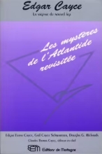 Edgar Cayce - Les Mystères De L'Atlantide Revisitée