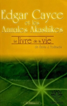 Edgar Cayce et les annales Akashikes - Le livre de la vie