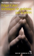 Edgar Cayce, techniques de guérison par la prière