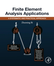 Finite Element Analysis Applications - A Systematic and Practical Approach