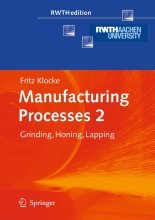 Manufacturing Processes 2 - Grinding, Honing, Lapping