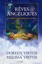 Rêves angéliques - Guérison et guidance dans vos rêves