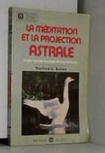 La Méditation Et La Projection Astrale