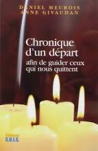 Chronique d'un Départ - Afin de guider ceux qui nous quittent