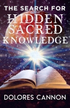 The Search for Hidden - Sacred Knowledge