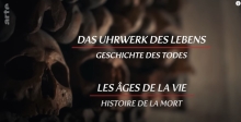 Les âges de la vie - Histoire de la mort