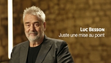 Luc Besson - Juste une mise au point