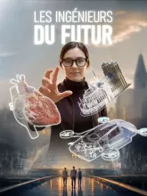 [Serie] Les Ingénieurs du Futur